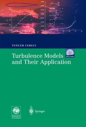Cebeci |  Turbulence Models and Their Application | Buch |  Sack Fachmedien