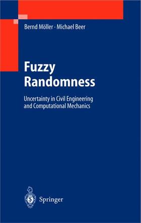 Beer / Möller | Fuzzy Randomness | Buch | 978-3-540-40294-7 | sack.de