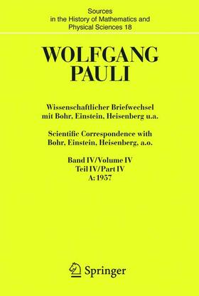 Pauli / Meyenn |  Wissenschaftlicher Briefwechsel mit Bohr, Einstein, Heisenberg u.a. / Scientific Correspondence with Bohr, Einstein, Heisenberg a.o. | Buch |  Sack Fachmedien