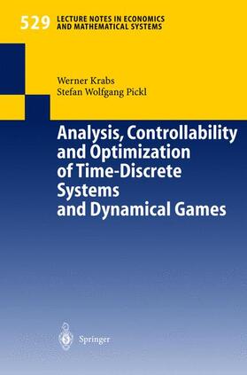 Krabs |  Analysis, Controllability and Optimization of Time-Discrete Systems and Dynamical Games | Buch |  Sack Fachmedien