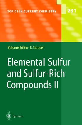 Steudel |  Elemental Sulfur and Sulfur-Rich Compounds II | Buch |  Sack Fachmedien