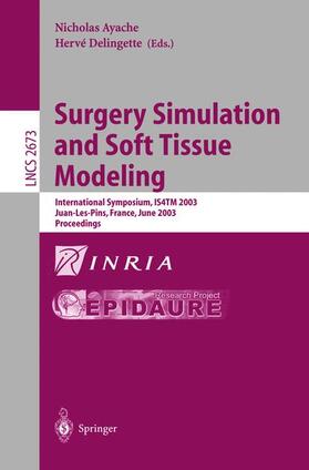Delingette / Ayache |  Surgery Simulation and Soft Tissue Modeling | Buch |  Sack Fachmedien