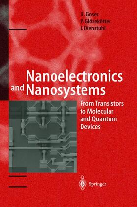 Goser |  Nanoelectronics and Nanosystems | Buch |  Sack Fachmedien