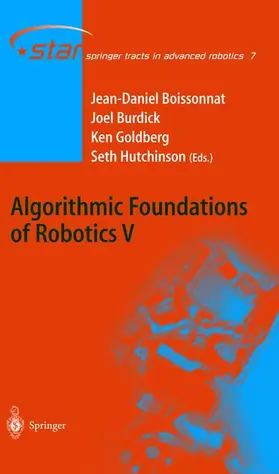 Boissonnat / Burdick / Goldberg |  Algorithmic Foundations of Robotics V | Buch |  Sack Fachmedien