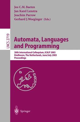 Baeten / Woeginger / Lenstra |  Automata, Languages and Programming | Buch |  Sack Fachmedien