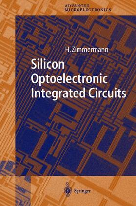Zimmermann |  Silicon Optoelectronic Integrated Circuits | Buch |  Sack Fachmedien
