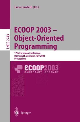Cardelli |  ECOOP 2003 - Object-Oriented Programming | Buch |  Sack Fachmedien