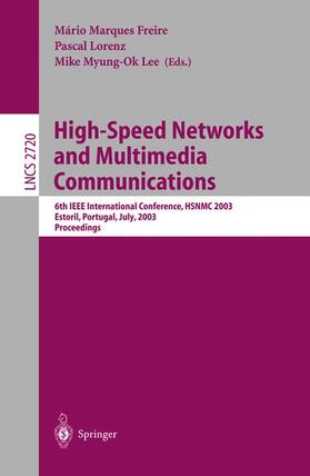 Freire / Lee / Lorenz |  High-Speed Networks and Multimedia Communications | Buch |  Sack Fachmedien
