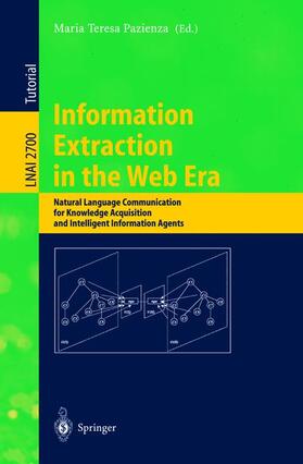 Pazienza |  Information Extraction in the Web Era | Buch |  Sack Fachmedien