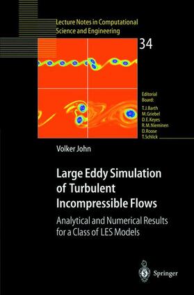 John |  Large Eddy Simulation of Turbulent Incompressible Flows | Buch |  Sack Fachmedien