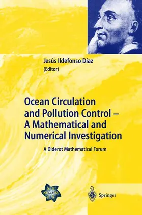 Díaz |  Ocean Circulation and Pollution Control - A Mathematical and Numerical Investigation | Buch |  Sack Fachmedien