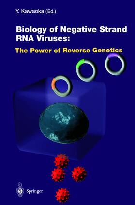  Biology of Negative Strand RNA Viruses: The Power of Reverse Genetics | Buch |  Sack Fachmedien