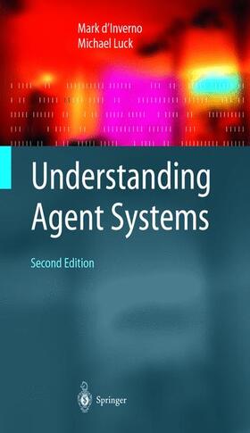Luck / d’Inverno |  Understanding Agent Systems | Buch |  Sack Fachmedien