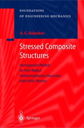 Kolpakov |  Stressed Composite Structures | Buch |  Sack Fachmedien