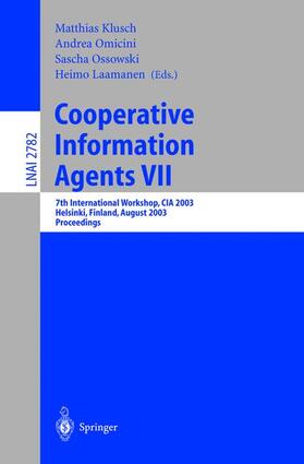 Klusch / Laamanen / Ossowski |  Cooperative Information Agents VII | Buch |  Sack Fachmedien