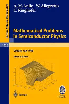 Anile / Allegretto / Ringhofer |  Mathematical Problems in Semiconductor Physics | Buch |  Sack Fachmedien