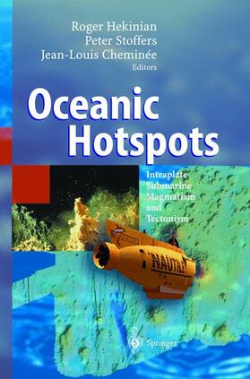 Hekinian / Cheminée / Stoffers |  Oceanic Hotspots | Buch |  Sack Fachmedien