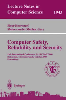 Koornneef / Meulen |  Computer Safety, Reliability, and Security | eBook | Sack Fachmedien