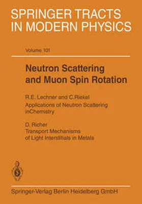  Neutron Scattering and Muon Spin Rotation | eBook | Sack Fachmedien