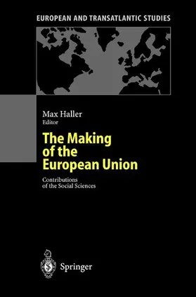 Haller | The Making of the European Union | Buch | 978-3-540-41012-6 | sack.de