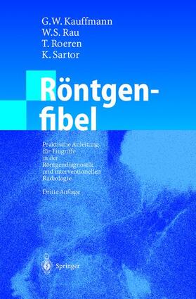 Kauffmann / Rau / Sartor |  Röntgenfibel | Buch |  Sack Fachmedien