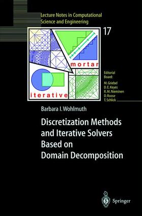 Wohlmuth |  Discretization Methods and Iterative Solvers Based on Domain Decomposition | Buch |  Sack Fachmedien