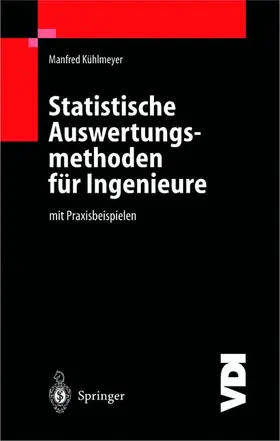 Kühlmeyer | Statistische Auswertungsmethoden für Ingenieure | Buch | 978-3-540-41097-3 | sack.de