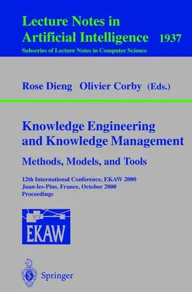 Dieng / Corby |  Knowledge Engineering and Knowledge Management. Methods, Models, and Tools | Buch |  Sack Fachmedien