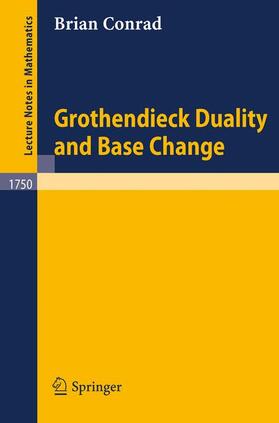 Conrad |  Grothendieck Duality and Base Change | Buch |  Sack Fachmedien