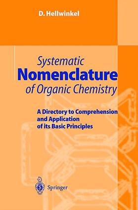 Hellwinkel |  Systematic Nomenclature of Organic Chemistry | Buch |  Sack Fachmedien