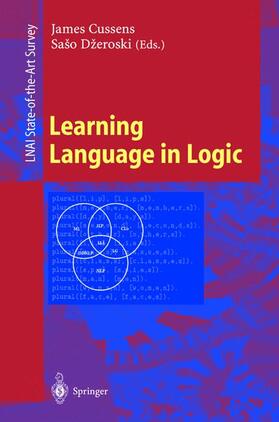 Dzeroski / Cussens |  Learning Language in Logic | Buch |  Sack Fachmedien
