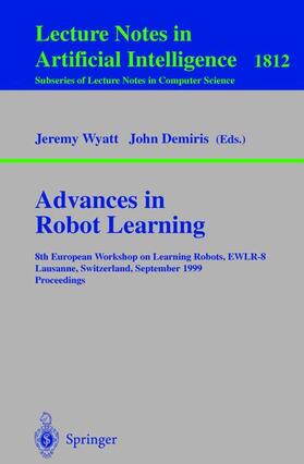 Demiris / Wyatt |  Advances in Robot Learning | Buch |  Sack Fachmedien