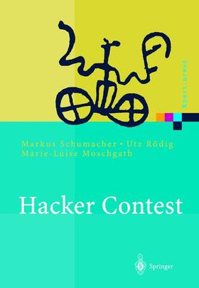 Schumacher / Moschgath / Roedig |  Hacker Contest | Buch |  Sack Fachmedien