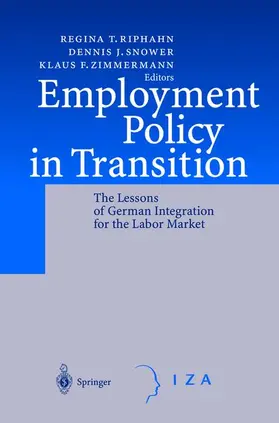 Riphahn / Snower / Zimmermann |  Employment Policy in Transition | Buch |  Sack Fachmedien