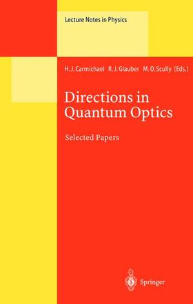 Carmichael / Scully / Glauber |  Directions in Quantum Optics | Buch |  Sack Fachmedien