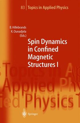 Ounadjela / Hillebrands |  Spin Dynamics in Confined Magnetic Structures I | Buch |  Sack Fachmedien