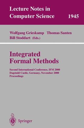 Grieskamp / Stoddart / Santen |  Integrated Formal Methods | Buch |  Sack Fachmedien