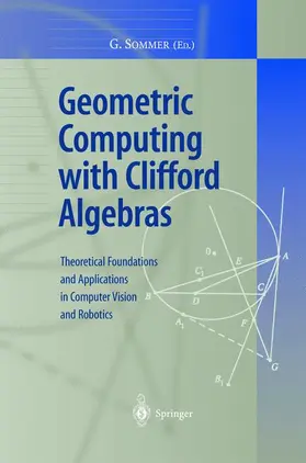 Sommer |  Geometric Computing with Clifford Algebras | Buch |  Sack Fachmedien