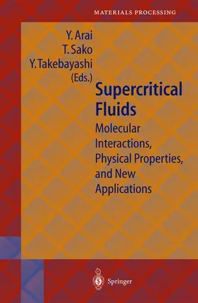 Arai / Sako / Takebayashi |  Supercritical Fluids | Buch |  Sack Fachmedien