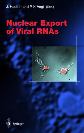 Vogt / Hauber |  Nuclear Export of Viral RNAs | Buch |  Sack Fachmedien