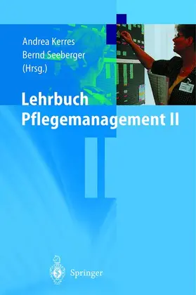 Kerres / Seeberger |  Lehrbuch Pflegemanagement II | Buch |  Sack Fachmedien