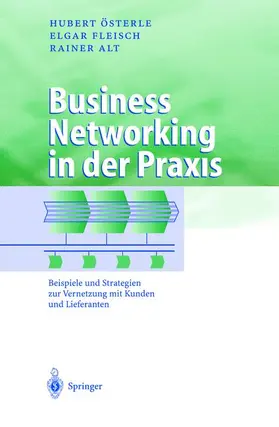 Österle / Alt / Fleisch | Business Networking in der Praxis | Buch | 978-3-540-41370-7 | sack.de