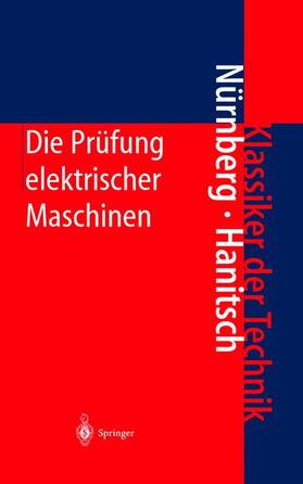 Hanitsch / Nürnberg |  Die Prüfung elektrischer Maschinen | Buch |  Sack Fachmedien