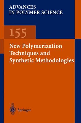  New Polymerization Techniques and Synthetic Methodologies | Buch |  Sack Fachmedien