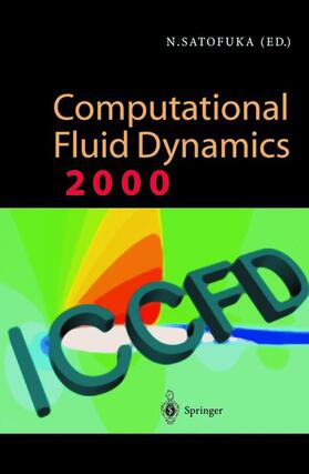 Satofuka |  Computational Fluid Dynamics 2000 | Buch |  Sack Fachmedien