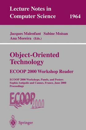 Malenfant / Moreira / Moisan |  Object-Oriented Technology: ECOOP 2000 Workshop Reader | Buch |  Sack Fachmedien