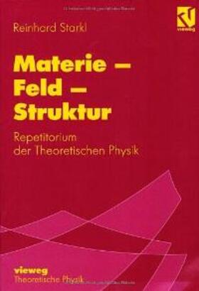 Starkl |  Materie - Feld - Struktur | Buch |  Sack Fachmedien