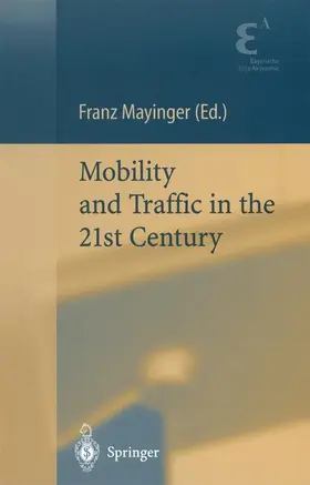 Mayinger |  Mobility and Traffic in the 21st Century | Buch |  Sack Fachmedien