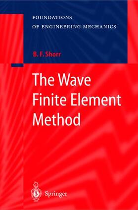 Shorr |  The Wave Finite Element Method | Buch |  Sack Fachmedien