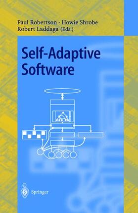 Robertson / Laddaga / Shrobe |  Self-Adaptive Software | Buch |  Sack Fachmedien